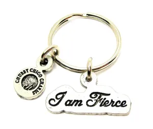 I Am Fierce Catalog Key Chain