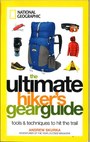 The Ultimate Hiker's Gear Guide