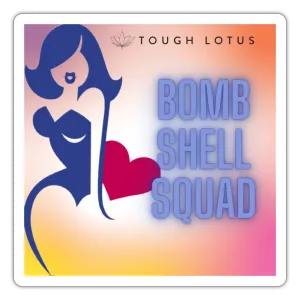 Tough Lotus - Bombshell Squad Sticker